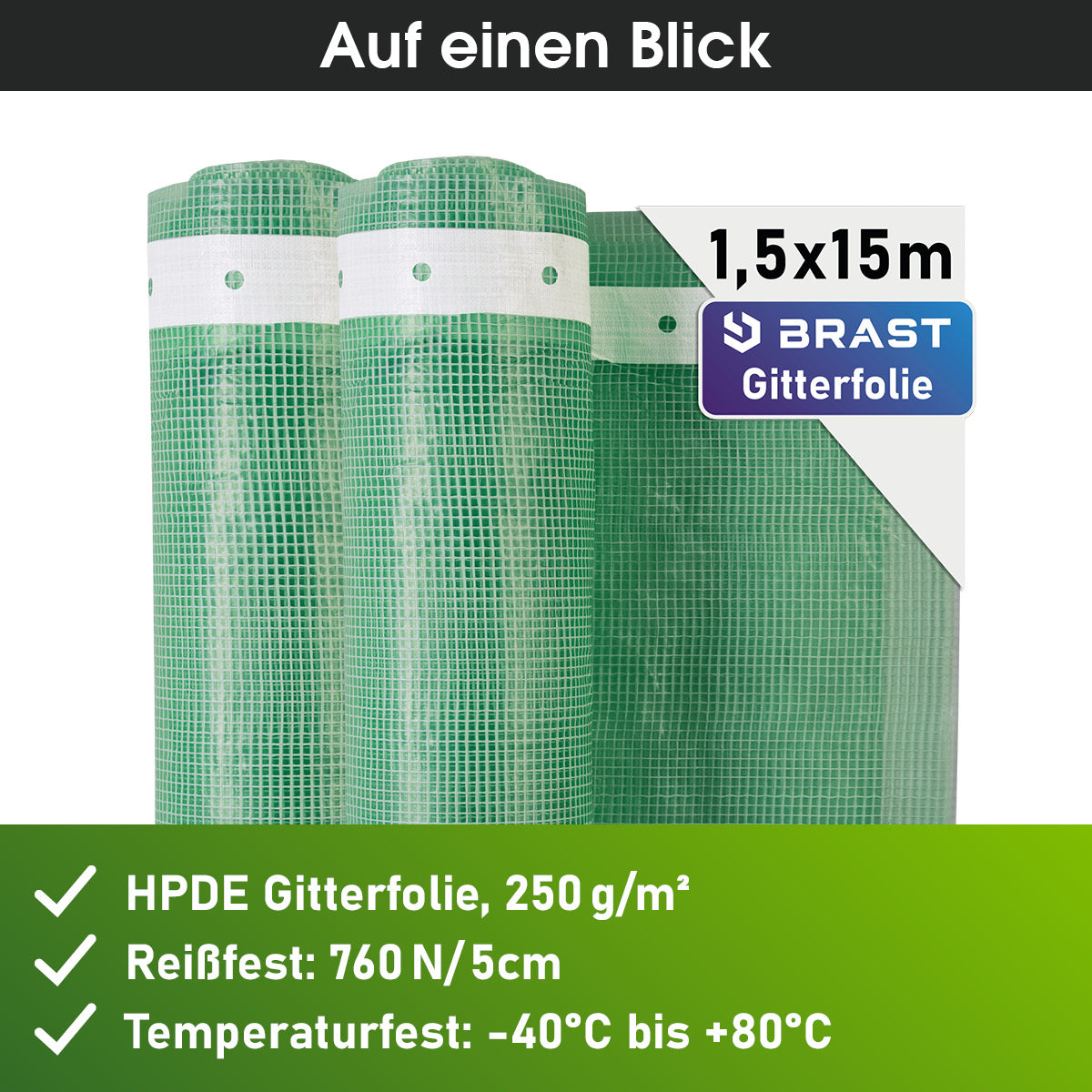 Grüne BRAST Gitterfolie 1,5x15m gerollt mit weißem Etikett und Netzstruktur.